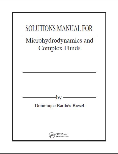 Solution Manual Microhydrodynamics and Complex Fluids